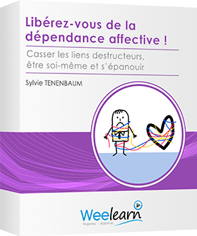 Formation vidéo : Libérez-vous de la dépendance affective ! - Casser les liens destructeurs, être soi-même et s'épanouir