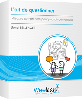 Formation vidéo : L'art de questionner - Mieux se comprendre pour pouvoir convaincre