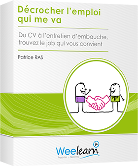 Formation vidéo : Décrocher l’emploi qui me va - Du CV à l’entretien d’embauche, trouvez le job qui vous convient