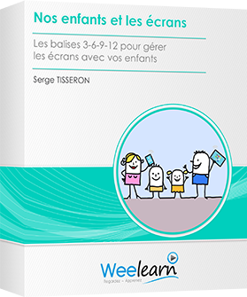 Formation vidéo : Nos enfants et les écrans - Les balises 3-6-9-12 pour gérer les écrans avec vos enfants