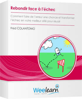 Formation vidéo : Rebondir face à l’échec - Comment faire de l'erreur une chance et transformer l'échec en votre meilleur allié pour réussir