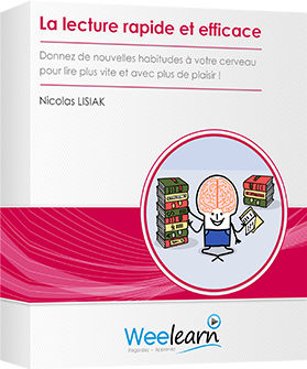 Formation vidéo : La lecture rapide et efficace - Donnez de nouvelles habitudes à votre cerveau pour lire plus vite et avec plus de plaisir !