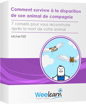 Formation vidéo : Comment survivre à la disparition de son animal de compagnie - 7 conseils pour vous reconstruire après la mort de votre animal