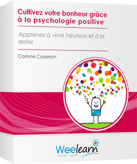 Formation vidéo : Cultivez votre bonheur grâce à la psychologie positive - Apprenez à vivre heureux et à le rester