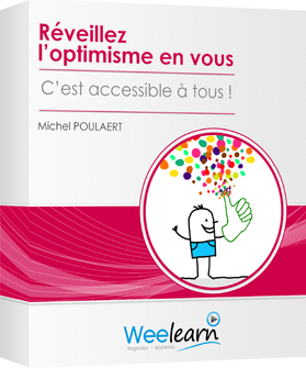 Formation vidéo : Réveillez l’optimisme en vous ! - C’est accessible à tous !