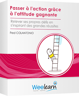 Formation vidéo :  Passer à l'action grâce à l'attitude gagnante - Relever ses propres défis en s'inspirant des grandes réussites