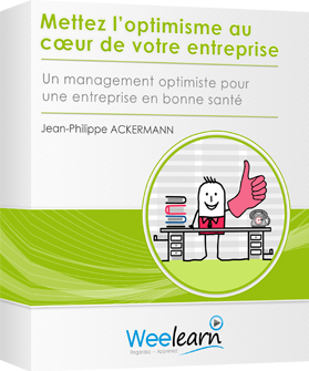 Formation vidéo : Mettez l’optimisme au cœur de votre entreprise - Un management optimiste pour une entreprise en bonne santé